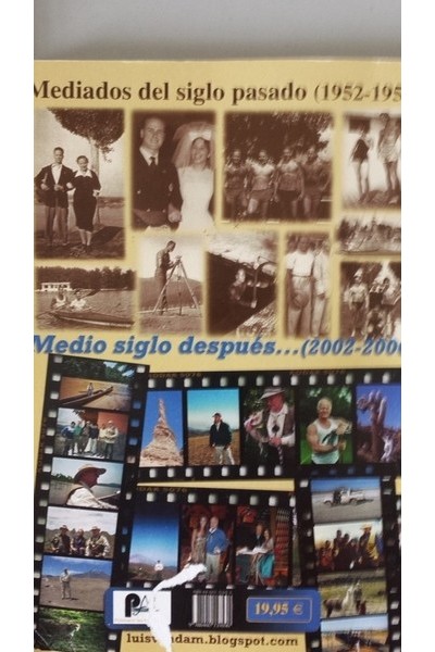 74 Años Buscando La Aventura. Diarios De Ruta 1952 - 1956